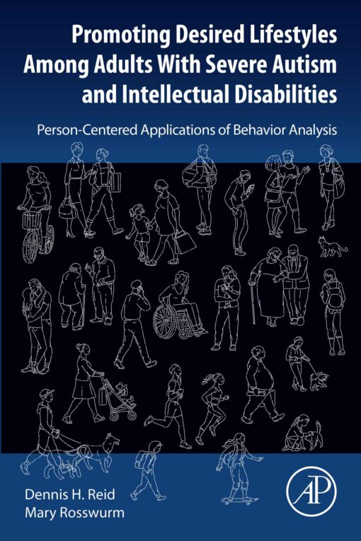 Promoting Desired Lifestyles Among Adults With Severe Autism And Intellectual Disabilities: Person-Centered Applications Of Behavior Analysis (PDF)