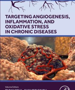 Targeting Angiogenesis, Inflammation And Oxidative Stress In Chronic Diseases (EPUB)