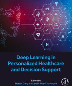 Deep Learning In Personalized Healthcare And Decision Support (EPUB)