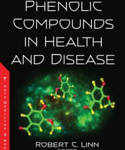 Phenolic Compounds In Health And Disease (PDF)