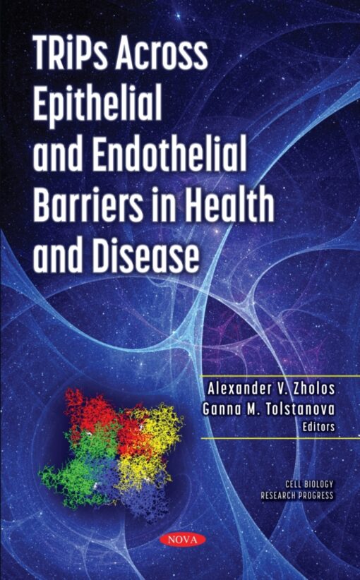 TRiPs Across Epithelial And Endothelial Barriers In Health And Disease (PDF)