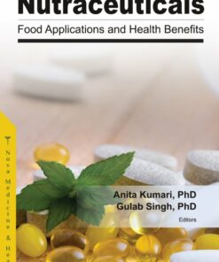 Nutraceuticals: Food Applications And Health Benefits (PDF)