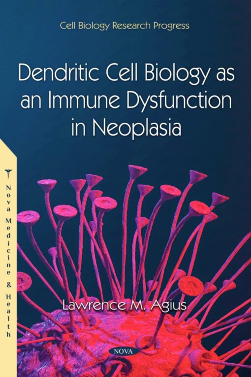 Dendritic Cell Biology As An Immune Dysfunction In Neoplasia (PDF)