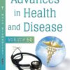 Advances In Health And Disease, Volume 50 (PDF)