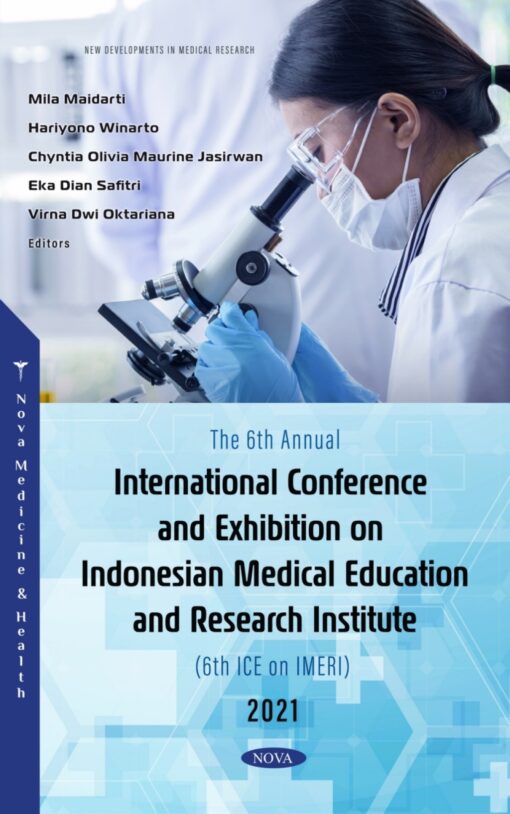 The 6th Annual International Conference And Exhibition On Indonesian Medical Education And Research Institute (6th ICE On IMERI) 2021 (PDF)