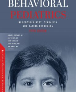 Behavioral Pediatrics II: Neuropsychiatry, Sexuality And Eating Disorders, 5th Edition (PDF)