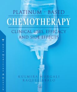 Platinum-Based Chemotherapy: Clinical Uses, Efficacy And Side Effects (PDF)