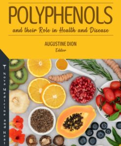 Polyphenols And Their Role In Health And Disease (PDF)