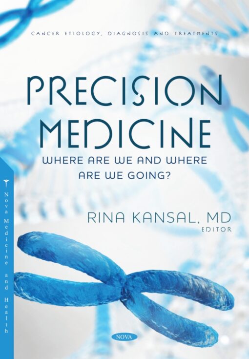 Precision Medicine: Where Are We And Where Are We Going? (PDF)