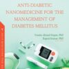 Green Healer Anti-Diabetic Nanomedicine For The Management Of Diabetes Mellitus (PDF)