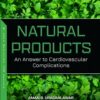 Natural Products: An Answer To Cardiovascular Complications (PDF)