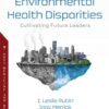 Environmental Health Disparities: Cultivating Future Leaders (PDF)