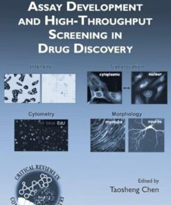 A Practical Guide to Assay Development and High-Throughput Screening in Drug Discovery (Critical Reviews in Combinatorial Chemistry) 1st Edition (PDF)