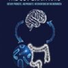 The Gut-Brain Axis: Dietary, Probiotic, And Prebiotic Interventions On The Microbiota, 2nd Edition (PDF)