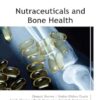 Nutraceuticals And Bone Health (AAP Advances In Nutraceuticals) (PDF)