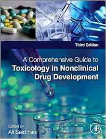 A Comprehensive Guide To Toxicology In Nonclinical Drug Development, 3rd Edition (PDF)