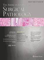 American Journal of Surgical Pathology: Volume 47 (1 – 12) 2023 PDF