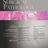 American Journal of Surgical Pathology: Volume 47 (1 - 12) 2023 PDF