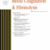 Blood Coagulation & Fibrinolysis: Volume 34 (1 - 8) 2023 PDF