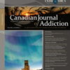 Canadian Journal of Addiction: Volume 13 (1 – 4) 2022 PDF