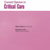 Current Opinion in Critical Care: Volume 28 (1 - 6) 2022 PDF