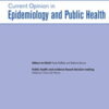 Current Opinion in Epidemiology and Public Health: Volume 1 (1 – 2) 2022 PDF