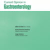 Current Opinion in Gastroenterology: Volume 39 (1 - 6) 2023 PDF