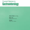 Current Opinion in Gastroenterology: Volume 39 (1 - 6) 2023 PDF