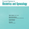 Current Opinion in Obstetrics & Gynecology: Volume 35 (1 - 6) 2023 PDF