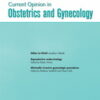 Current Opinion in Obstetrics & Gynecology: Volume 35 (1 - 6) 2023 PDF