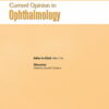 Current Opinion in Ophthalmology: Volume 33 (1 - 6) 2022 PDF