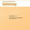 Current Opinion in Ophthalmology: Volume 34 (1 - 6) 2023 PDF