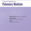 Current Opinion in Pulmonary Medicine: Volume 28 (1 - 6) 2022 PDF