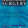 Dermatologic Surgery: Volume 49 (1 - 12) 2023 PDF