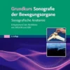 Grundkurs Sonografie Der Bewegungsorgane: Sonografische Anatomie Entsprechend Den Richtlinien Von DEGUM Und KBV (German Edition), 4th Edition (PDF)