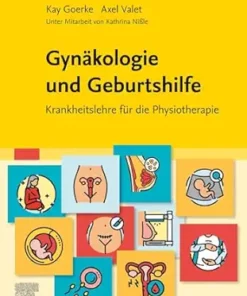 Gynäkologie Und Geburtshilfe: Krankheitslehre Für Die Physiotherapie (German Edition) (PDF)