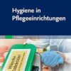 Hygiene In Pflegeeinrichtungen, 2nd Edition (German Edition) (PDF)