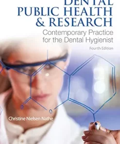 Dental Public Health & Research: Contemporary Practice For The Dental Hygienist, 4th Edition (PDF)