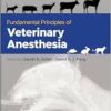 Fundamental Principles Of Veterinary Anesthesia (PDF)