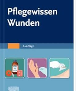 Pflegewissen Wunden, 3rd Edition (German Edition) (PDF)