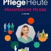 Pflege Heute: Pädiatrische Pflege, 2nd Edition (German Edition) (PDF)