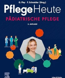 Pflege Heute: Pädiatrische Pflege, 2nd Edition (German Edition) (PDF)