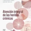 Atención Integral De Las Heridas Crónicas, 3rd Edition (Spanish Edition) (PDF)