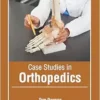 Case Studies In Orthopedics (PDF)