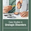 Case Studies In Urologic Disorders (PDF)