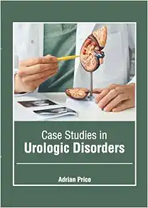 Case Studies In Urologic Disorders (PDF)