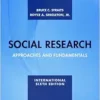 Social Research: Approaches And Fundamentals, 6th Edition (PDF)