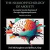 The Neuropsychology Of Anxiety: An Enquiry Into The Functions Of The Septo-Hippocampal System, 3ed (PDF)