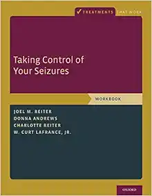 Taking Control Of Your Seizures: Workbook (Treatments That Work) (PDF)