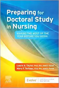 Preparing For Doctoral Study In Nursing: Making The Most Of The Year Before You Begin (PDF)